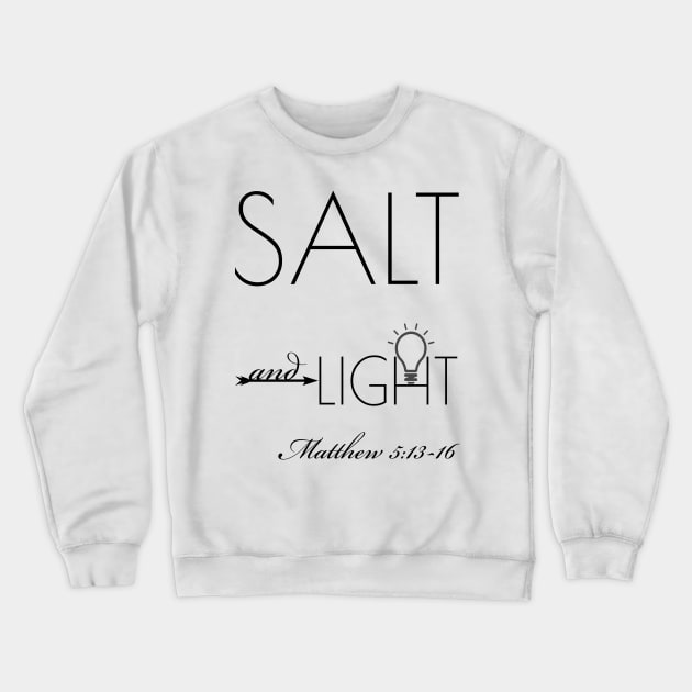 Christian Shirts Salt And Light Crewneck Sweatshirt by Happy - Design